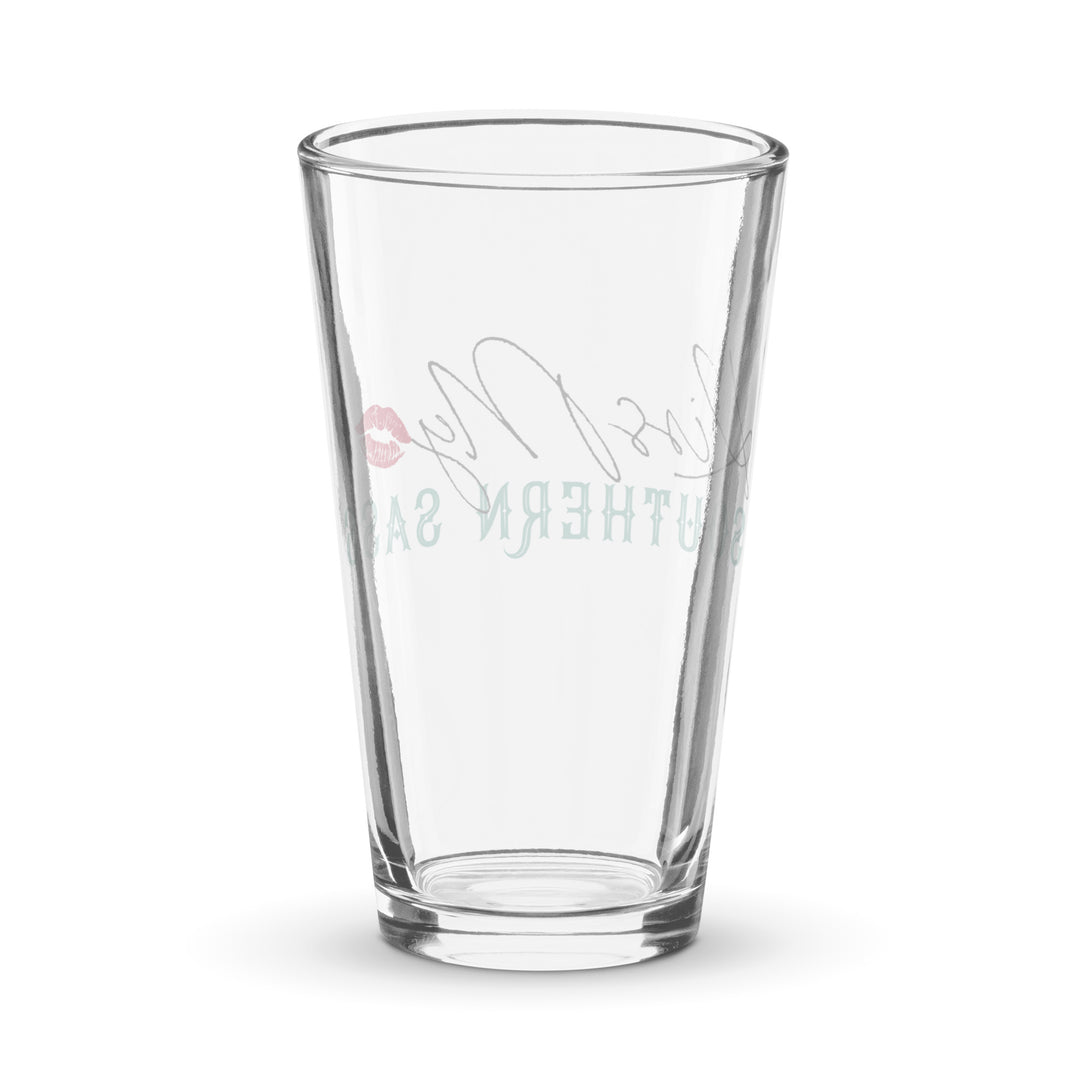 Kiss My Southern Sass 16oz Classic Pint Glass