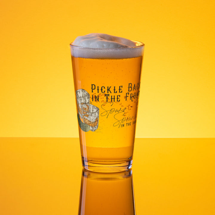 Pickle Back in the Front, Spurs Spinnin' in the Back Classic Pint Glass